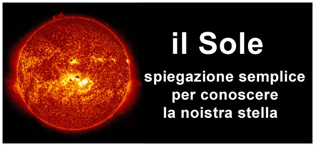 Il Sole: spiegazione semplice Il Sole stella