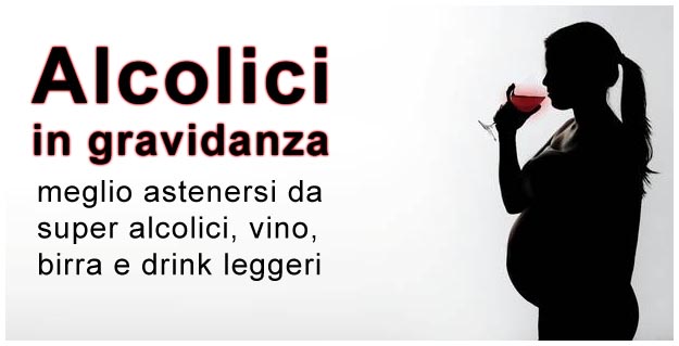 Bere alcolici in gravidanza Alcolici in gravidanza