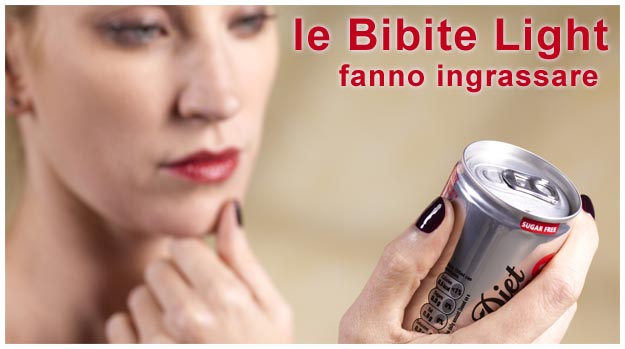 Anche le bibite light fanno ingrassare bibita light