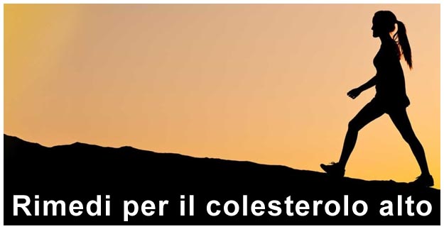 Camminare riduce il colesterolo Rimedi per il colesterolo alto