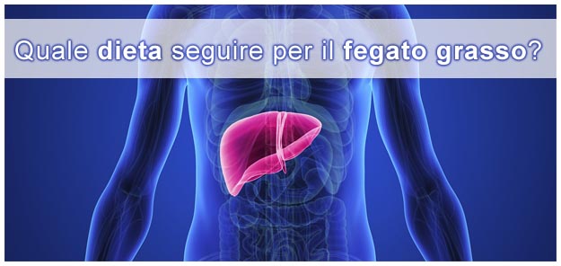 Fegato grasso: dieta depurativa per guarire Dieta fegato grasso