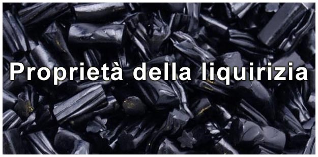 Propriet della liquirizia