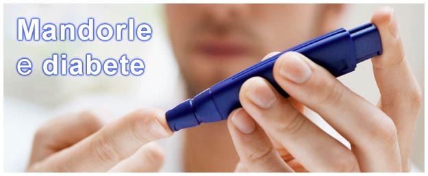 Mandorle e diabete