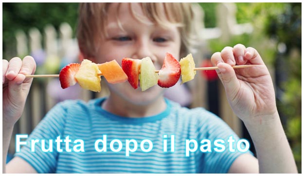Meglio mangiare la frutta dopo i pasto Frutta dopo i pasti