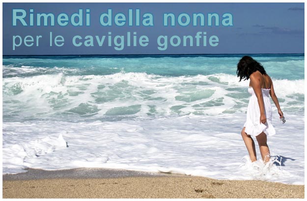 Rimedi caviglie gonfie