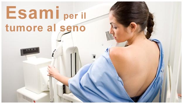 Esami per il tumore al seno