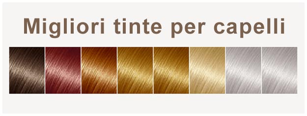Come scegliere la tinta per i capelli Migliori tinte per capelli