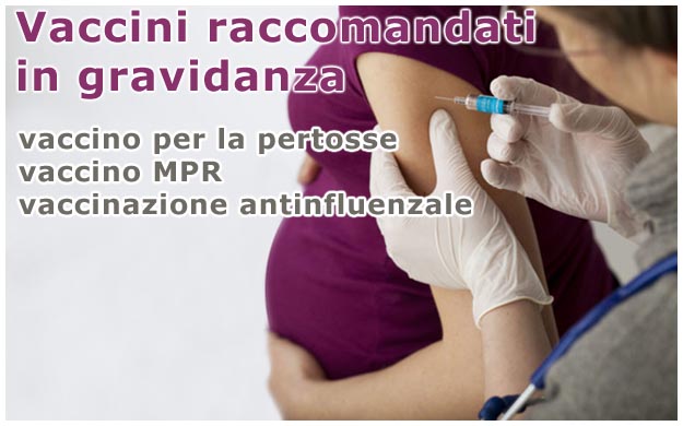 Vaccini raccomandati in gravidanza vaccini in gravidanza