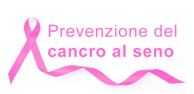Prevenire il tumore al seno