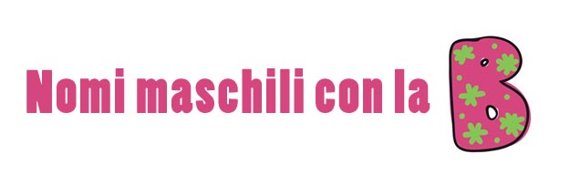 Nomi maschili con la lettera B