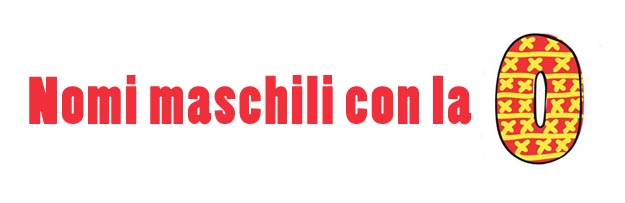 Nomi maschili con la lettera O