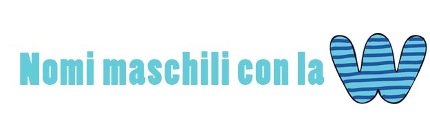 Nomi maschili con la lettera W