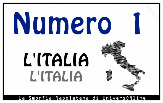 Significato del numero 1 Significato del numero 1: L'Italia