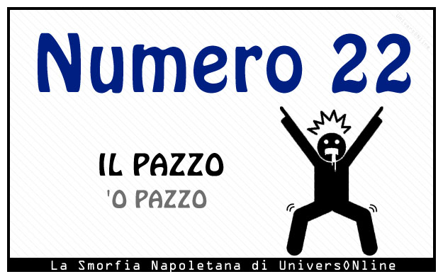 Significato del numero 22: Il pazzo