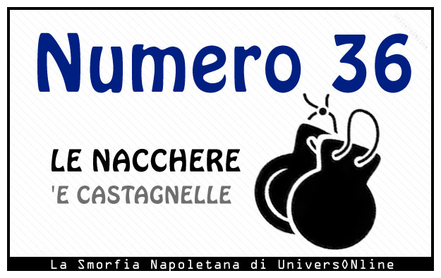 Significato del numero 36 Significato del numero 36: Le nacchere
