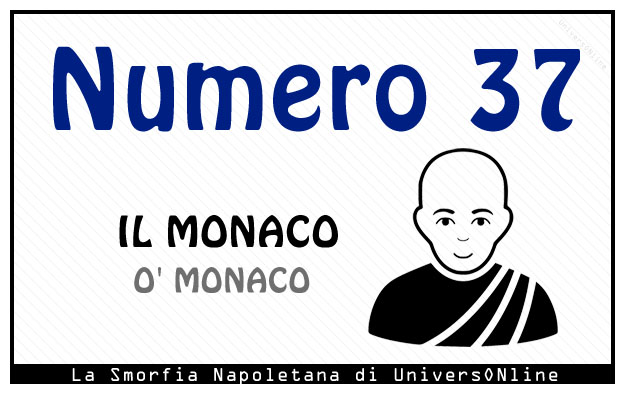 Significato del numero 37: Il monaco