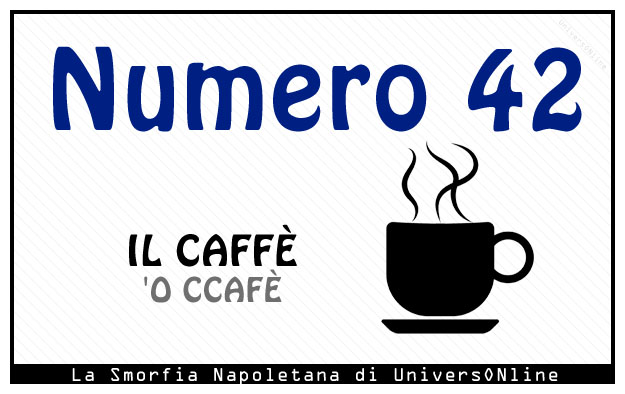 Significato del numero 42: Il caff