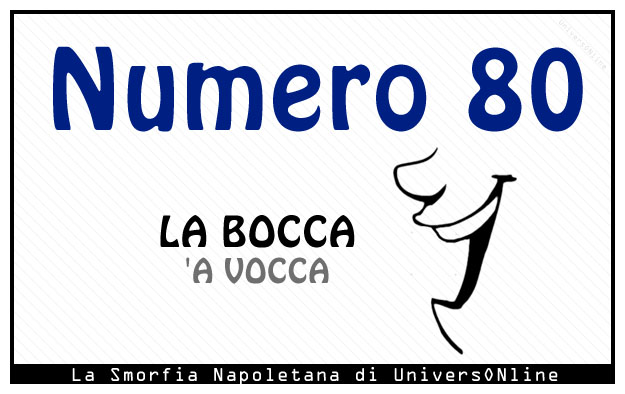 Significato del numero 80 Significato del numero 80: La bocca