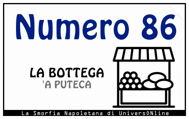 Significato del numero 86 Significato del numero 86: La bottega