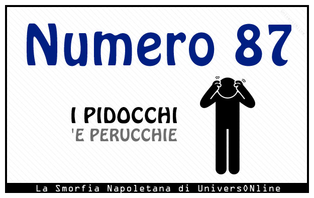 Significato del numero 87 Significato del numero 87: I pidocchi