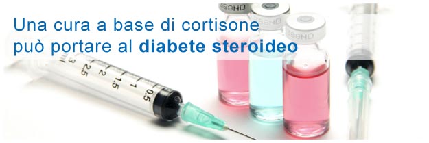 Diabete steroideo dopo cura a base di cortisone Cura a base di cortisone